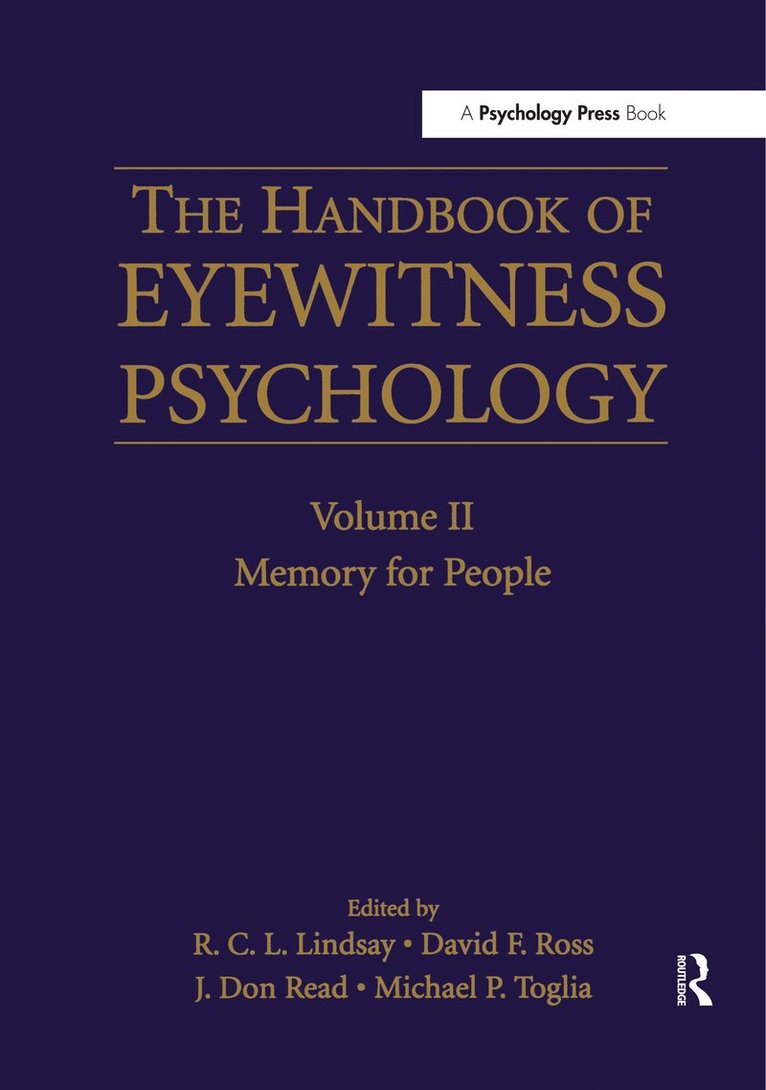 The Handbook of Eyewitness Psychology: Volume II 1