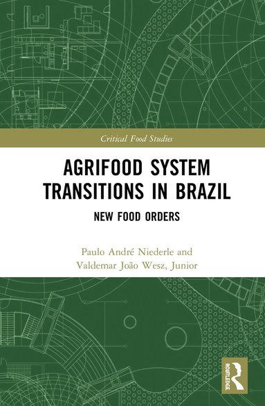 bokomslag Agrifood System Transitions in Brazil