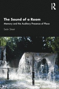 bokomslag The Sound of a Room