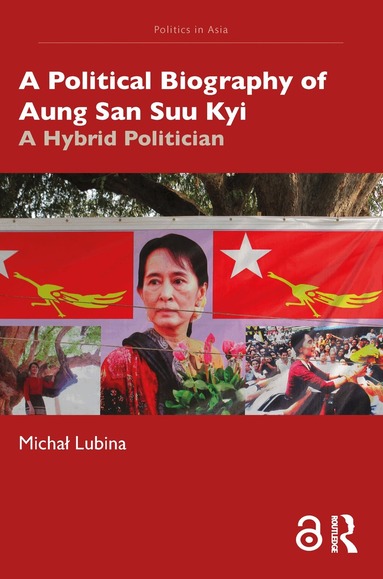 Michał Lubina - Political Biography of Aung San Suu Kyi, Häftad