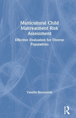 Multicultural Child Maltreatment Risk Assessment 1