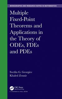 bokomslag Multiple Fixed-Point Theorems and Applications in the Theory of ODEs, FDEs and PDEs