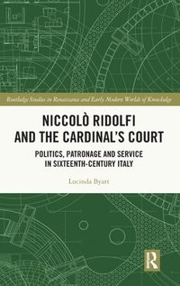 bokomslag Niccol Ridolfi and the Cardinal's Court