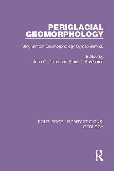 Athol D. Abrahams, John C. Dixon - Periglacial Geomorphology, Häftad