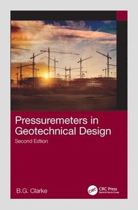 bokomslag Pressuremeters in Geotechnical Design