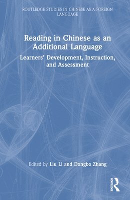 Reading in Chinese as an Additional Language 1