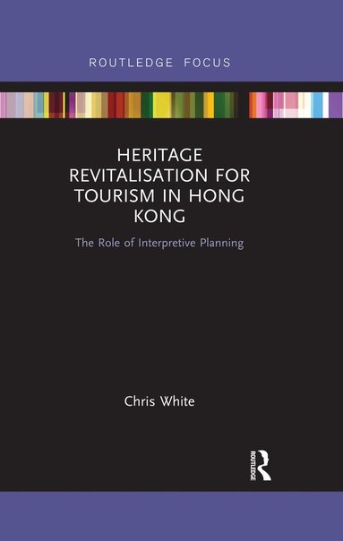 bokomslag Heritage Revitalisation for Tourism in Hong Kong