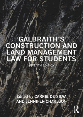 Galbraith's Construction and Land Management Law for Students 1