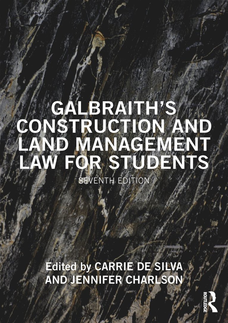 Galbraith's Construction and Land Management Law for Students