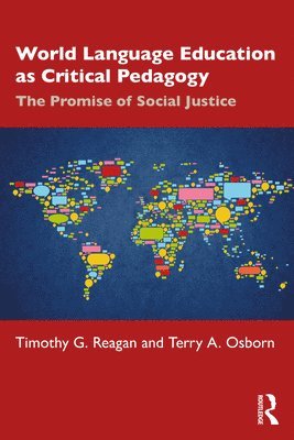 World Language Education as Critical Pedagogy 1