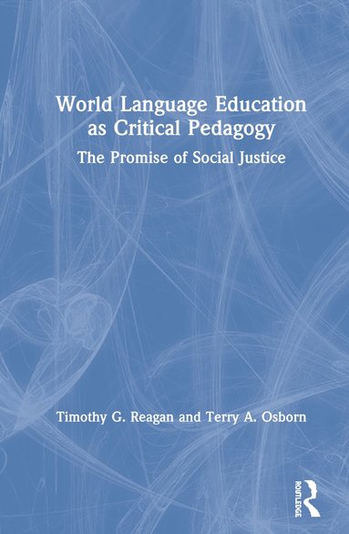 bokomslag World Language Education as Critical Pedagogy