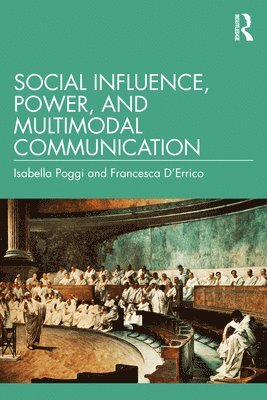 bokomslag Social Influence, Power, and Multimodal Communication