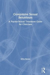 bokomslag Compulsive Sexual Behaviours