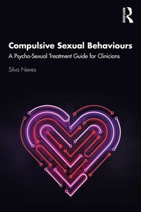 bokomslag Compulsive Sexual Behaviours