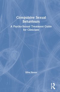 bokomslag Compulsive Sexual Behaviours