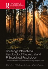 bokomslag Routledge International Handbook of Theoretical and Philosophical Psychology