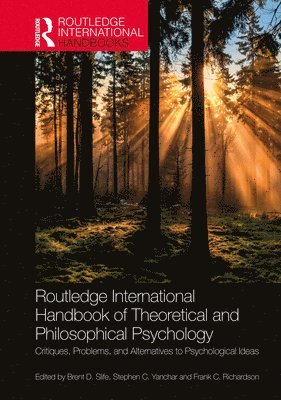 Routledge International Handbook of Theoretical and Philosophical Psychology 1
