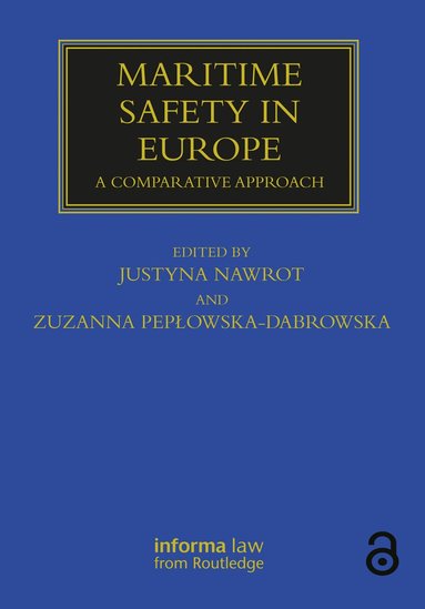Justyna Nawrot, Zuzanna Pepłowska-Dąbrowska - Maritime Safety in Europe, Inbunden