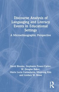 bokomslag Discourse Analysis of Languaging and Literacy Events in Educational Settings