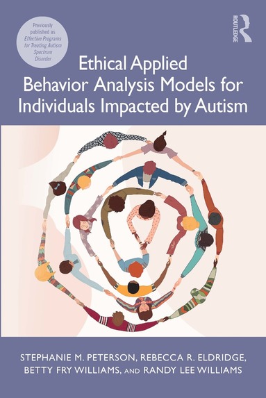 bokomslag Ethical Applied Behavior Analysis Models for Individuals Impacted by Autism