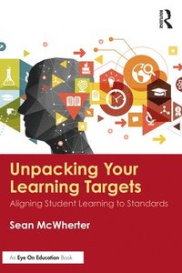 bokomslag Unpacking your Learning Targets