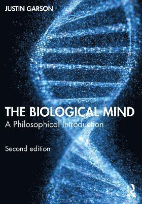 Justin Garson, USA) Garson, Justin (City University of New York - Biological Mind, Häftad