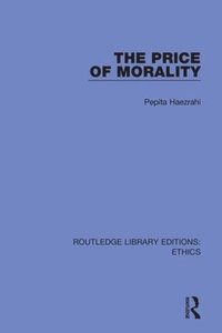 bokomslag The Price of Morality