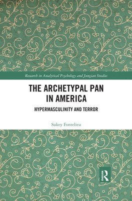 bokomslag The Archetypal Pan in America