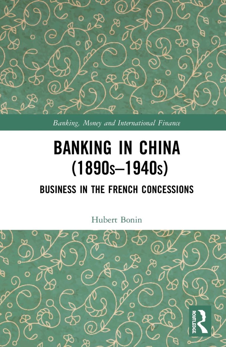 Banking in China (1890s1940s) 1