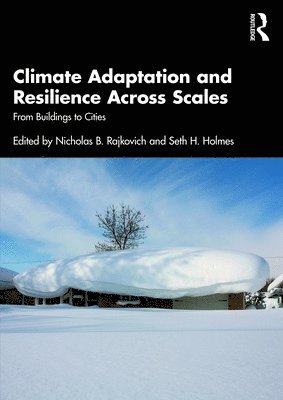 Climate Adaptation and Resilience Across Scales 1