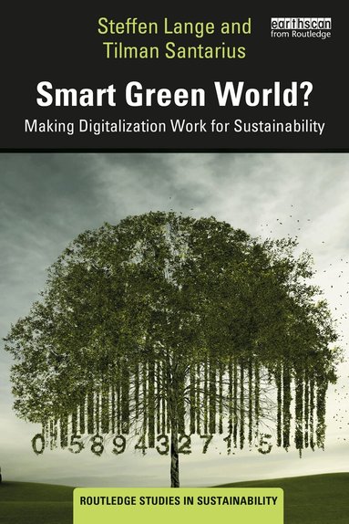 Steffen Lange, Tilman Santarius - Smart Green World?, Häftad