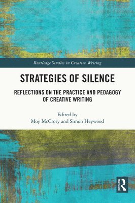 Simon Heywood, Moy McCrory - Strategies of Silence, Inbunden