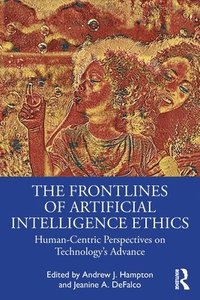 bokomslag The Frontlines of Artificial Intelligence Ethics