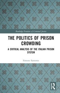 bokomslag Politics of Prison Crowding