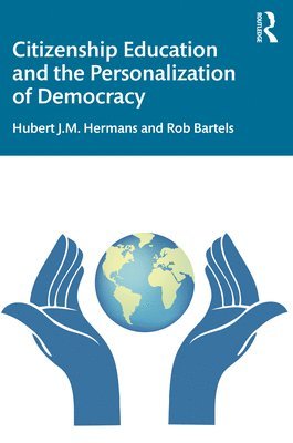 bokomslag Citizenship Education and the Personalization of Democracy