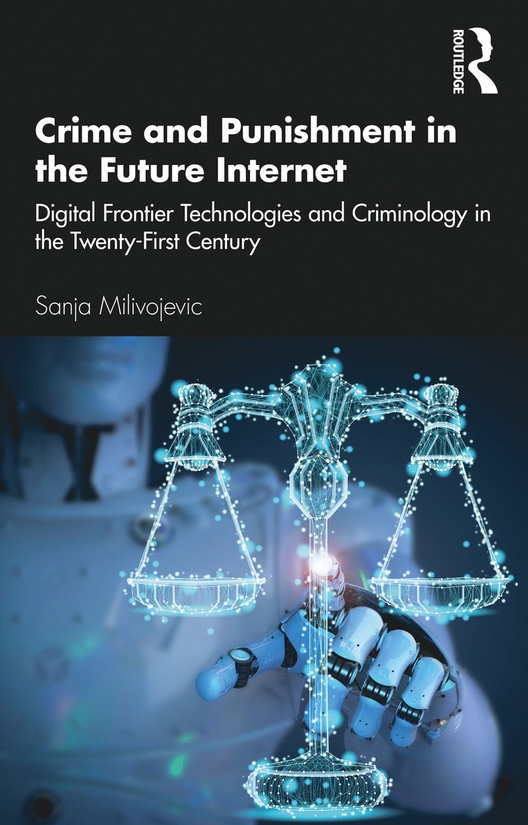 Crime and Punishment in the Future Internet 1