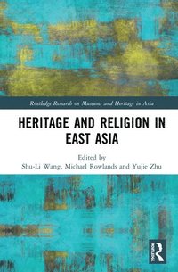 bokomslag Heritage and Religion in East Asia
