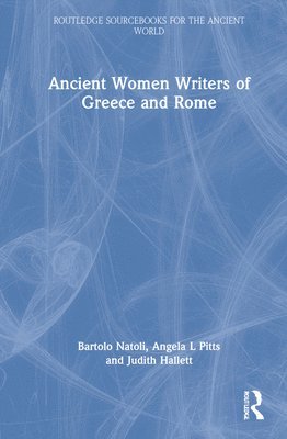 bokomslag Ancient Women Writers of Greece and Rome