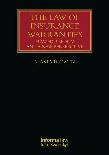 The Law of Insurance Warranties 1