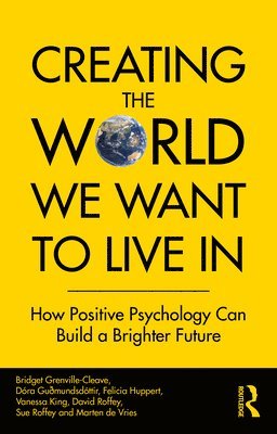 Creating The World We Want To Live In 1