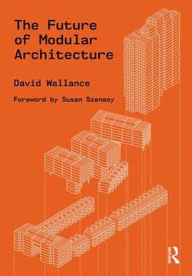 The Future of Modular Architecture 1