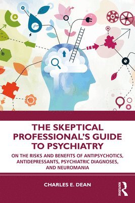 The Skeptical Professionals Guide to Psychiatry 1