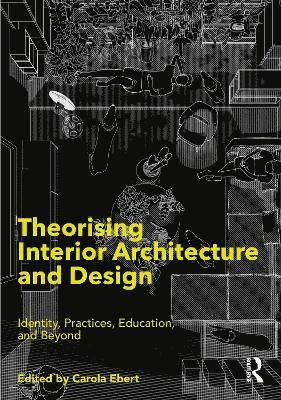 bokomslag Theorising Interior Architecture and Design