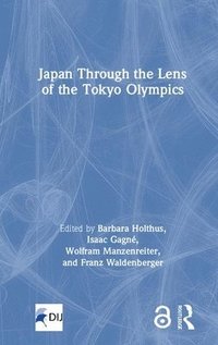 bokomslag Japan Through the Lens of the Tokyo Olympics Open Access