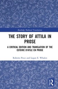 bokomslag The Story of Attila in Prose