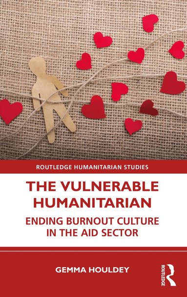Gemma Houldey - Vulnerable Humanitarian, Häftad