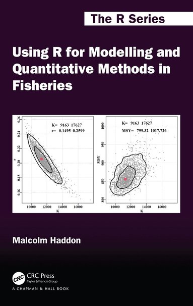 Malcolm Haddon - Using R for Modelling and Quantitative Methods in Fisheries, Häftad