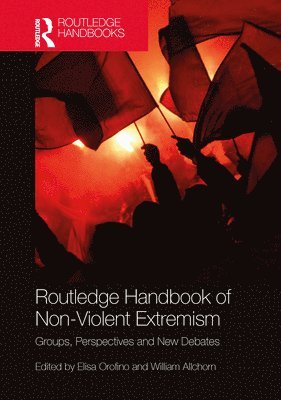 Routledge Handbook of Non-Violent Extremism