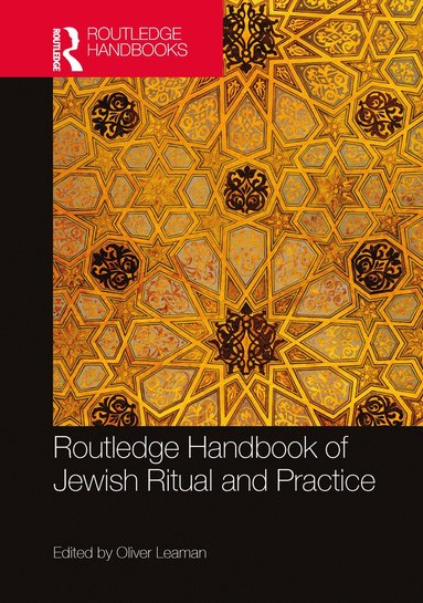 bokomslag Routledge Handbook of Jewish Ritual and Practice