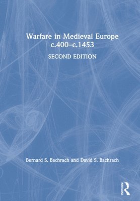 bokomslag Warfare in Medieval Europe c.400-c.1453